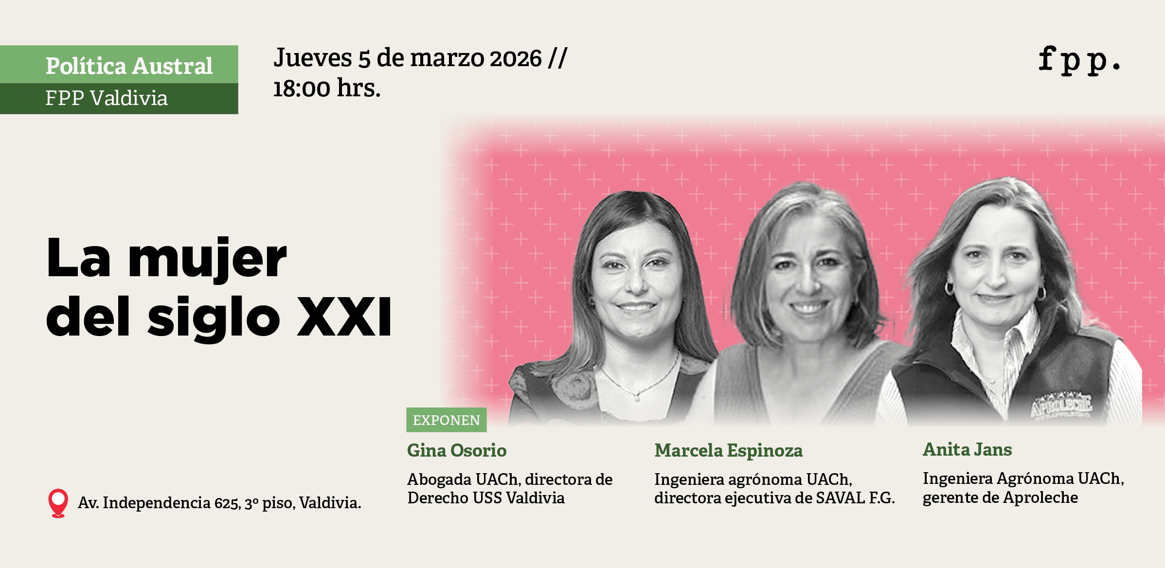 FPP Valdivia | Política Austral: «La mujer del siglo XXI»