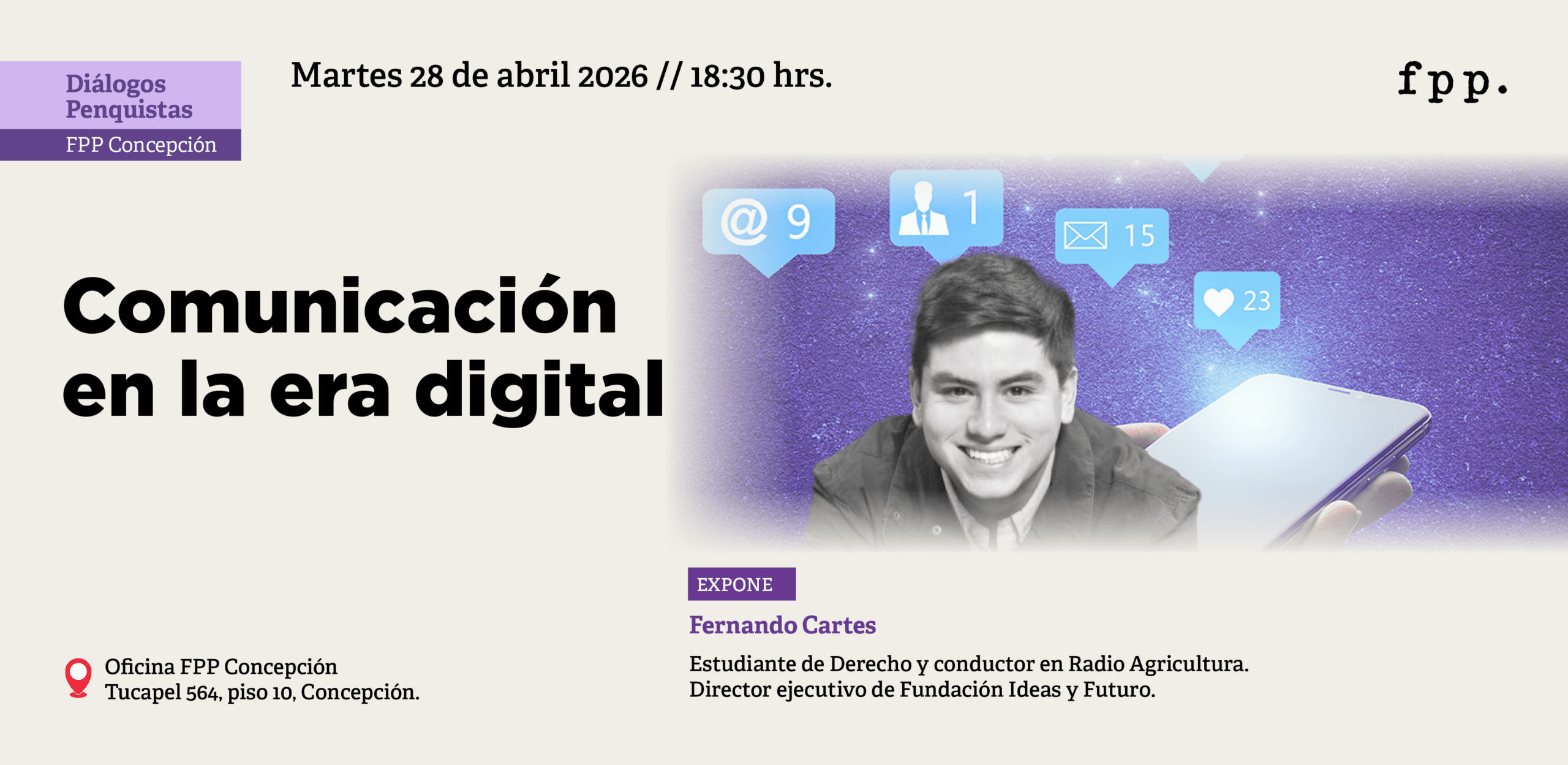 FPP Concepción | Diálogos Penquistas:&nbsp;Comunicación en la era digital