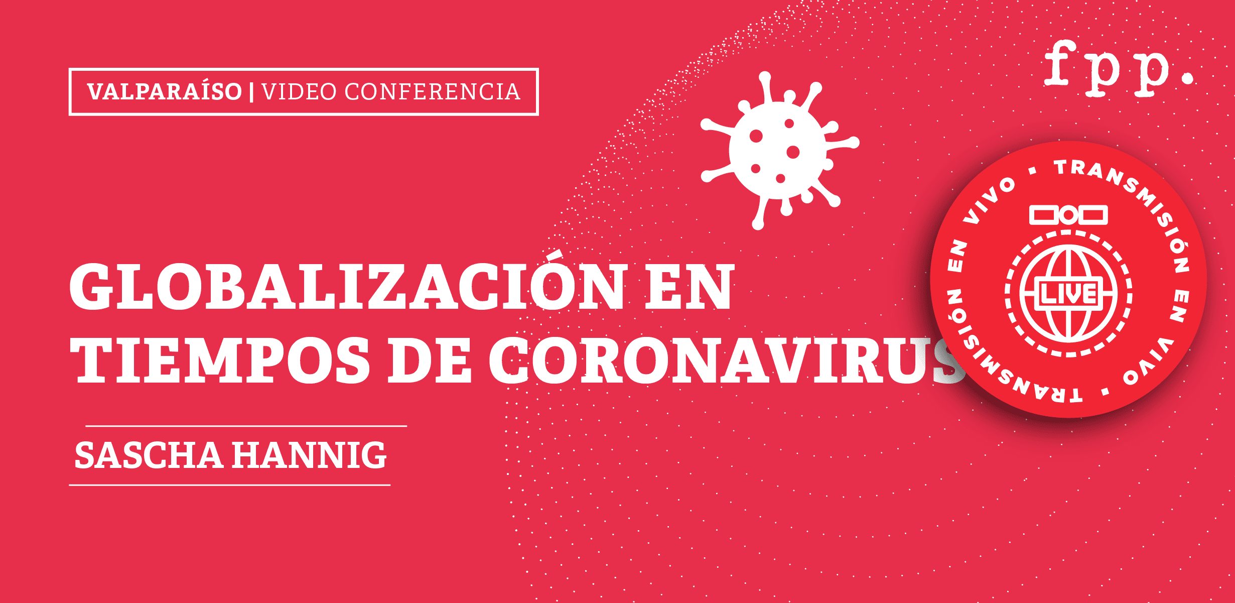 Valparaíso: Globalización en tiempos de coronavirus