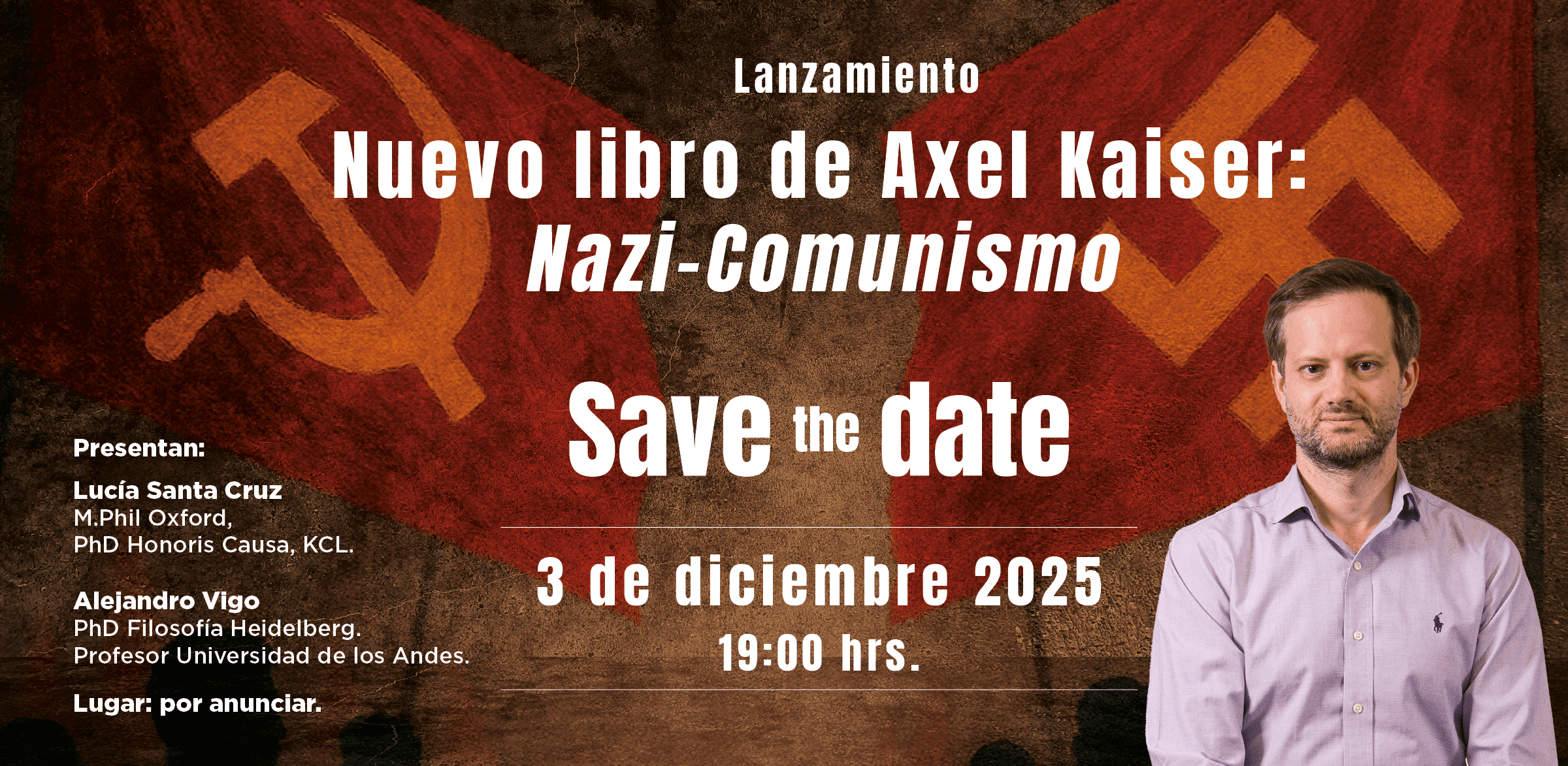 Save the date | Lanzamiento del nuevo libro de Axel Kaiser - Fundación para  el Progreso | Fundación para el Progreso - Centro de estudios liberal,  independiente y sin fines de lucro,, image size:2400x1173