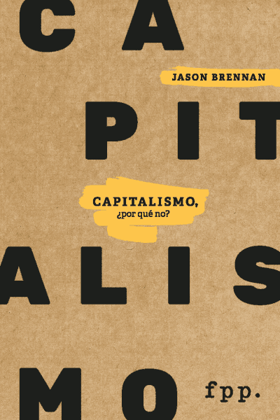 Capitalismo, ¿por qué no?