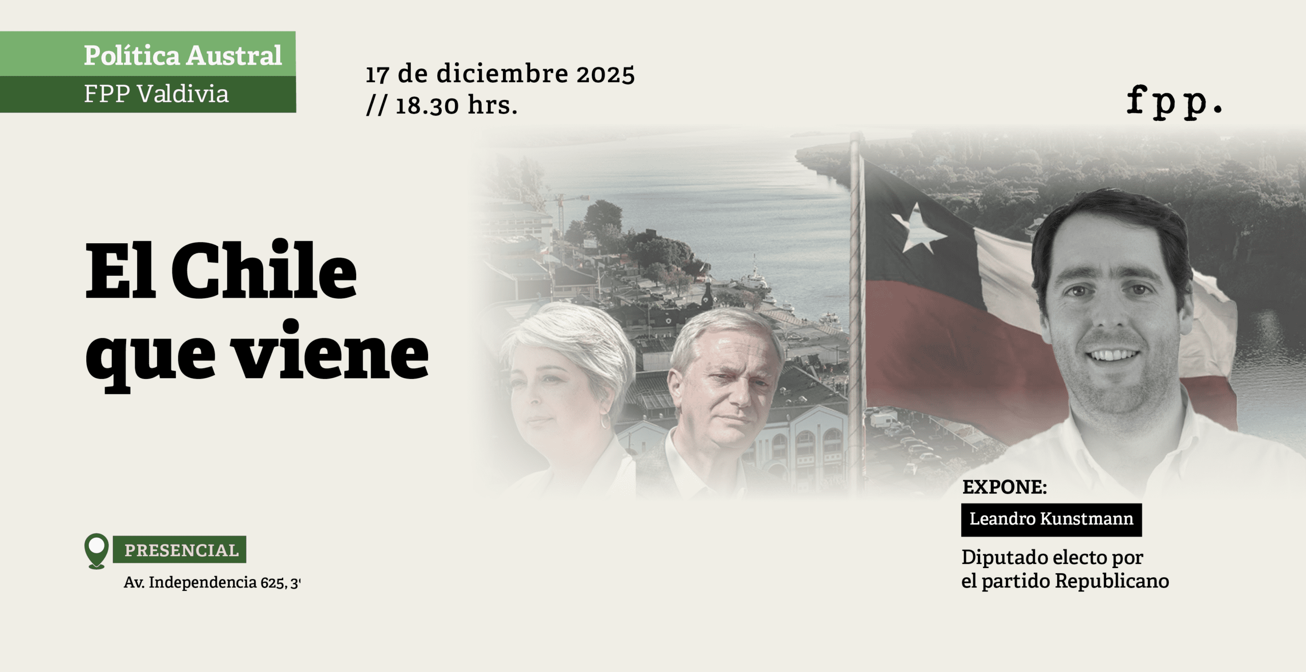 FPP Valdivia | Política Austral: «El Chile que viene»